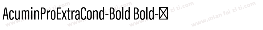 AcuminProExtraCond-Bold Bold字体转换